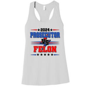 2024 Prosecutor Vs Felon Kamala Vs Trump 2024 Election Women's Racerback Tank