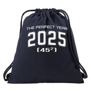 2025 Perfect Year 45 Square Root Mathematical Milestone Drawstring Bag