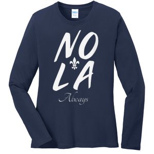 2025 Remember Nola Always Never Forget New Orleans Strong Ladies Long Sleeve Shirt