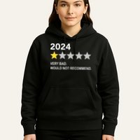 2024 Rating Very Bad Would Not Recommend One Star Rating Hoodie