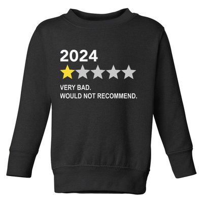 2024 Rating Very Bad Would Not Recommend One Star Rating Toddler Sweatshirt