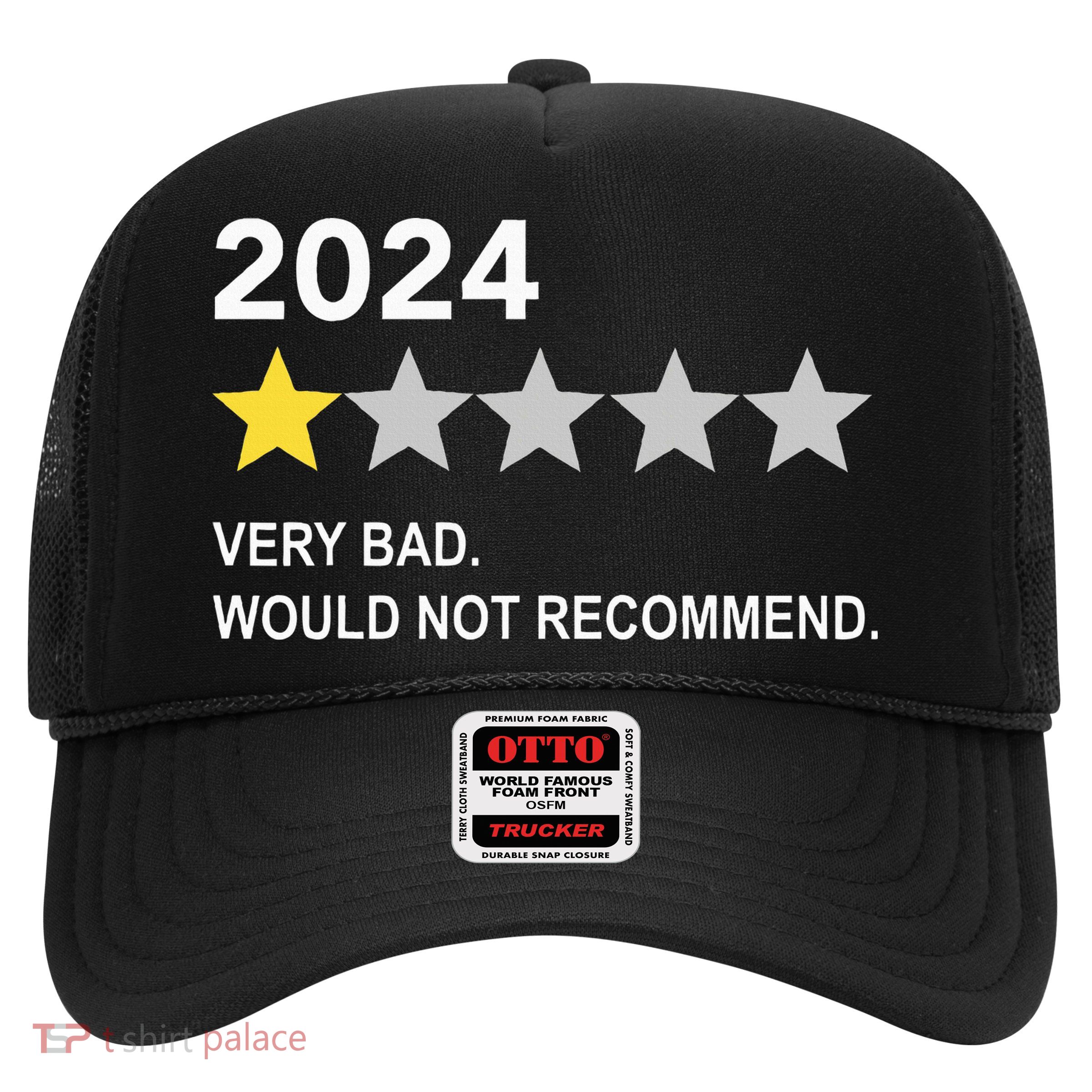 2024 Rating Very Bad Would Not Recommend One Star Rating Trucker Hat