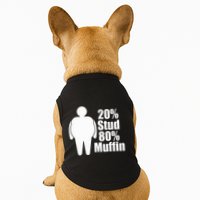 20 Stud 80 Muffin Funny Doggie Tank