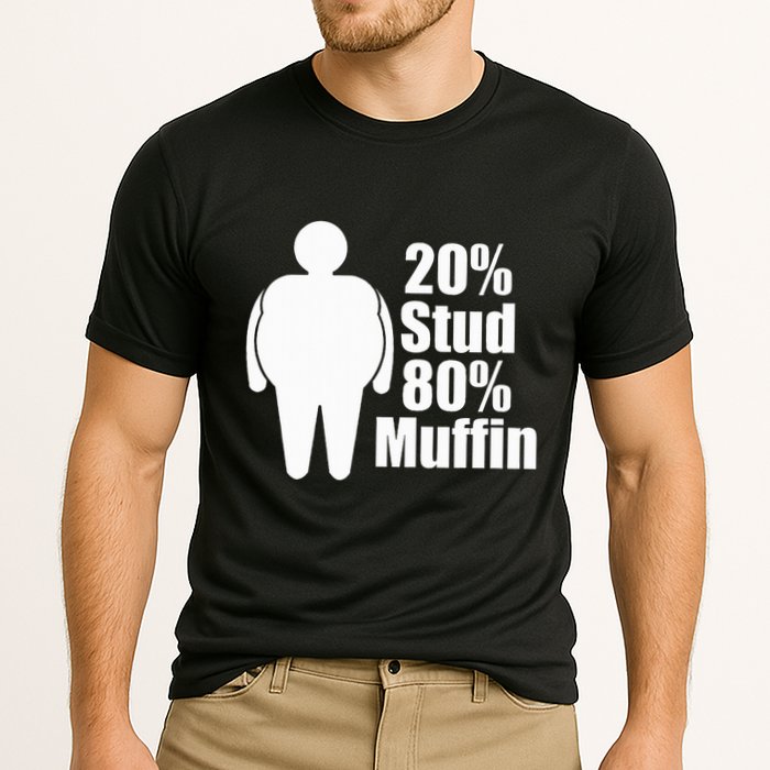 20 Stud 80 Muffin Funny Performance Shirt