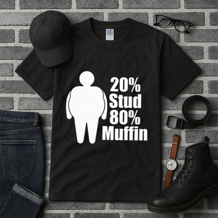 20 Stud 80 Muffin Funny Tall T-Shirt