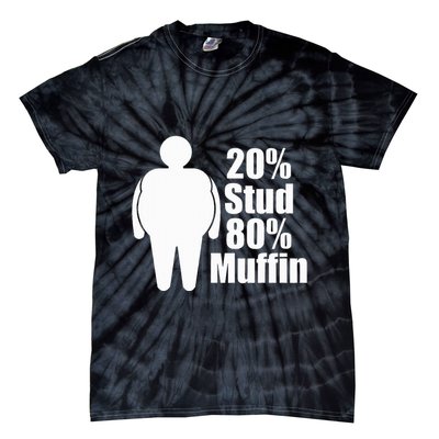 20 Stud 80 Muffin Funny Tie-Dye T-Shirt