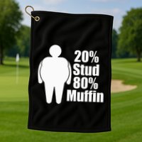 20 Stud 80 Muffin Funny Golf Towel