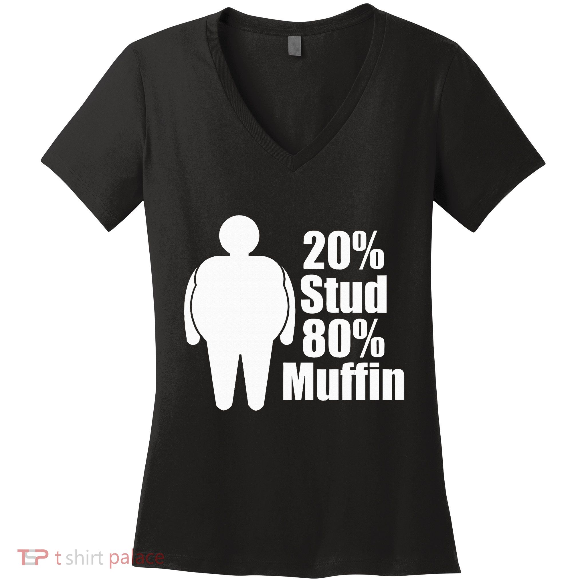20 Stud 80 Muffin Funny Women's V-Neck T-Shirt