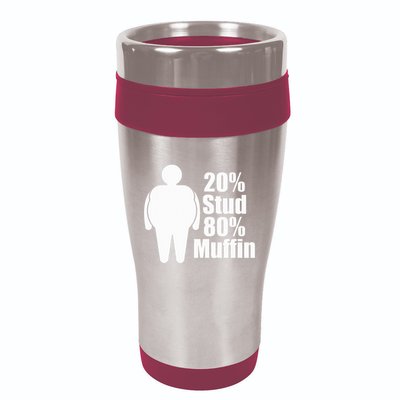 20 Stud 80 Muffin Funny 16oz Travel Tumbler
