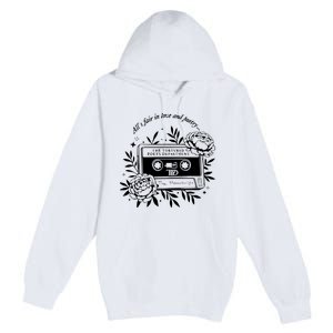 2 Side Alls Fair In Love And Poetry Premium Pullover Hoodie