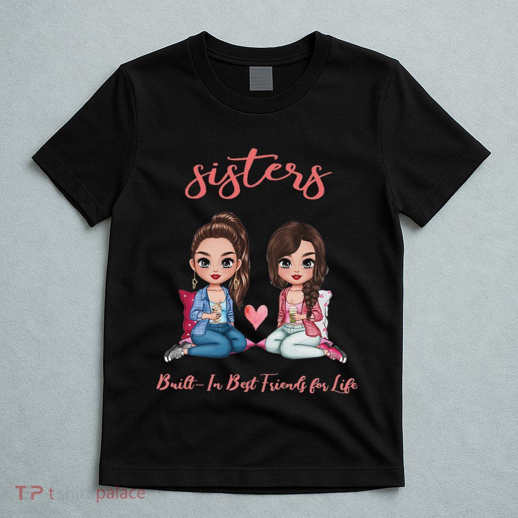 2 Sisters Anime Chibi Built In Best Friends For Life T-Shirt