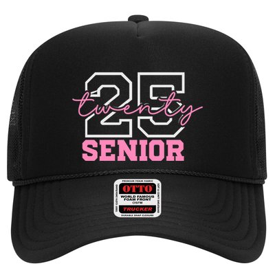 2025 Senior Class Class Of 2025 Seniors Pink School Cool Gift Trucker Hat
