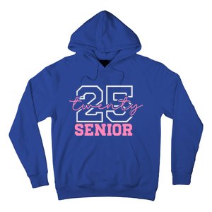 2025 Senior Class Class Of 2025 Seniors Pink School Cool Gift Hoodie