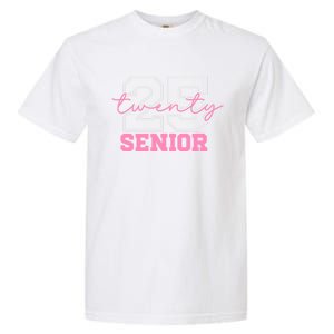 2025 Senior Class Class Of 2025 Seniors Pink School Cool Gift Garment-Dyed Heavyweight T-Shirt