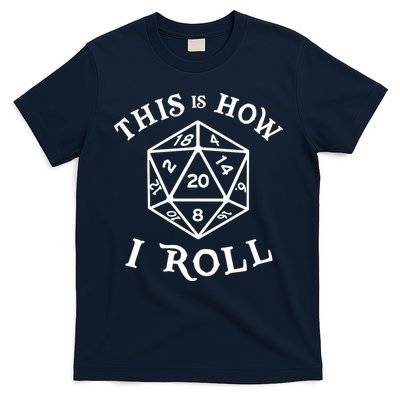 20 Sided Dice T Shirt Dungeons And Dragons Shirt This Is How I Roll T-Shirt