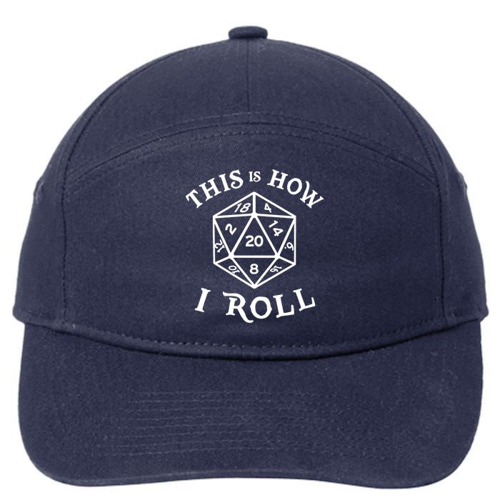 20 Sided Dice T Shirt Dungeons And Dragons Shirt This Is How I Roll 7-Panel Snapback Hat