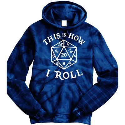 20 Sided Dice T Shirt Dungeons And Dragons Shirt This Is How I Roll Tie Dye Hoodie