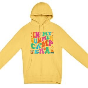 2 Side Groovy In My Summer Camp Era Retro Camping Crew Premium Pullover Hoodie