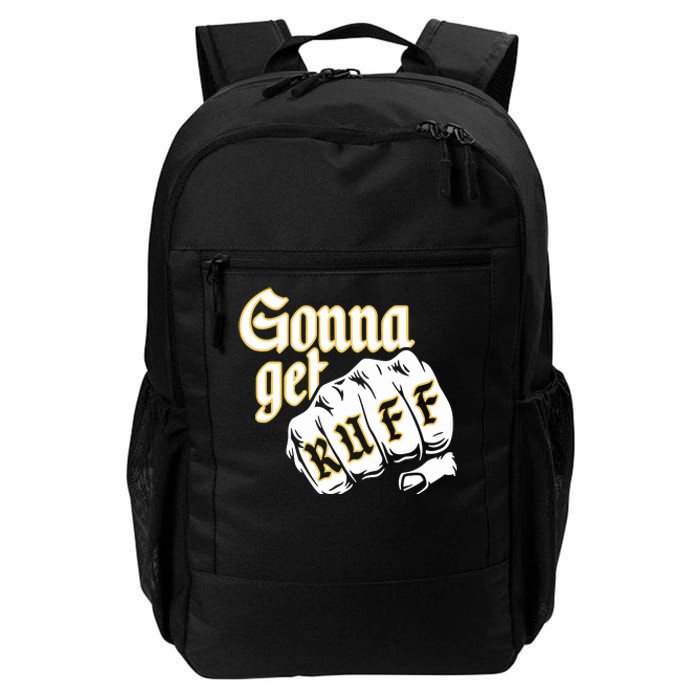 26 Shirts Gonna Get Ruff Daily Commute Backpack