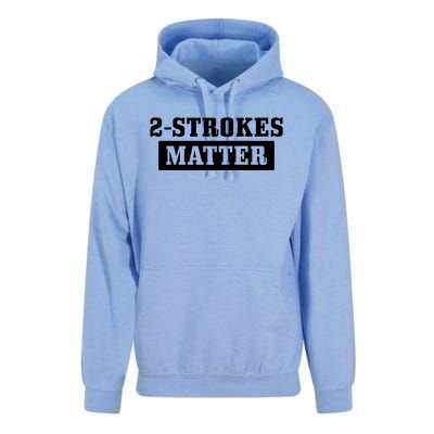 2 Strokes Matter Motorcycle Dirt Bike Racing Motocross Biker Gift Unisex Surf Hoodie