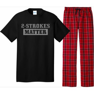 2 Strokes Matter Motorcycle Dirt Bike Racing Motocross Biker Pajama Set