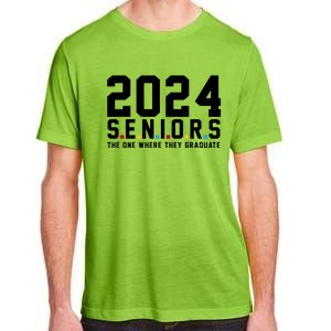 2024 Seniors The One Where They Graduated Adult ChromaSoft Performance T-Shirt