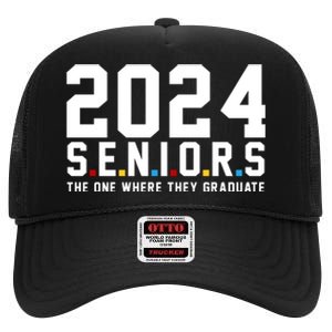 2024 Seniors The One Where They Graduated High Crown Mesh Back Trucker Hat