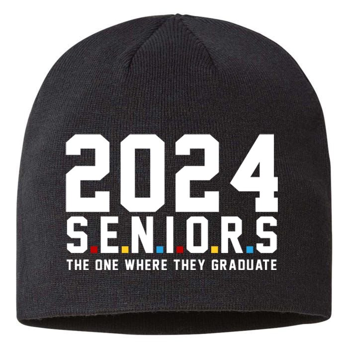 2024 Seniors The One Where They Graduated Sustainable Beanie