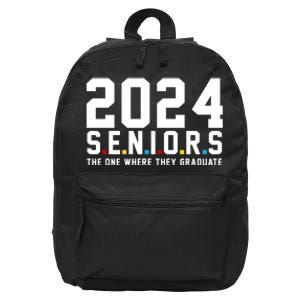 2024 Seniors The One Where They Graduated 16 in Basic Backpack