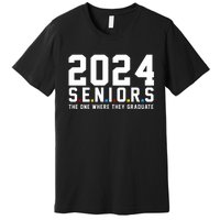 2024 Seniors The One Where They Graduated Premium T-Shirt