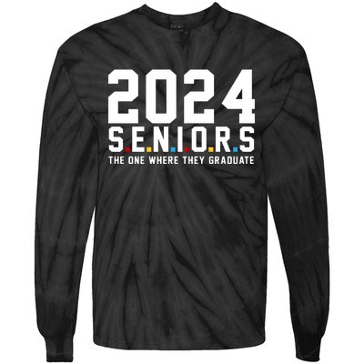 2024 Seniors The One Where They Graduated Tie-Dye Long Sleeve Shirt