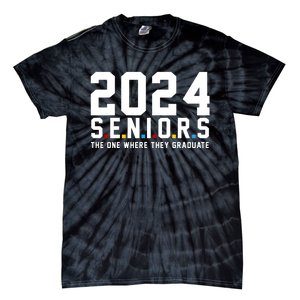 2024 Seniors The One Where They Graduated Tie-Dye T-Shirt