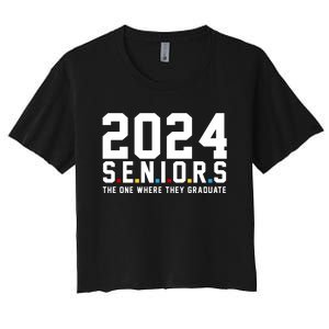 2024 Seniors The One Where They Graduated Women's Crop Top Tee