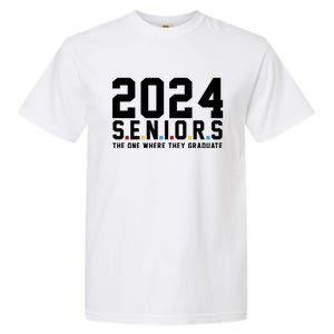 2024 Seniors The One Where They Graduated Garment-Dyed Heavyweight T-Shirt