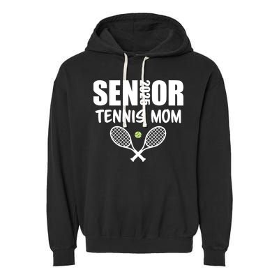 2025 Senior Tennis Mom Team Parent Helper Class Of 2025 Garment-Dyed Fleece Hoodie