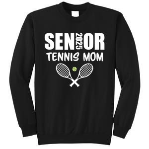 2025 Senior Tennis Mom Team Parent Helper Class Of 2025 Sweatshirt