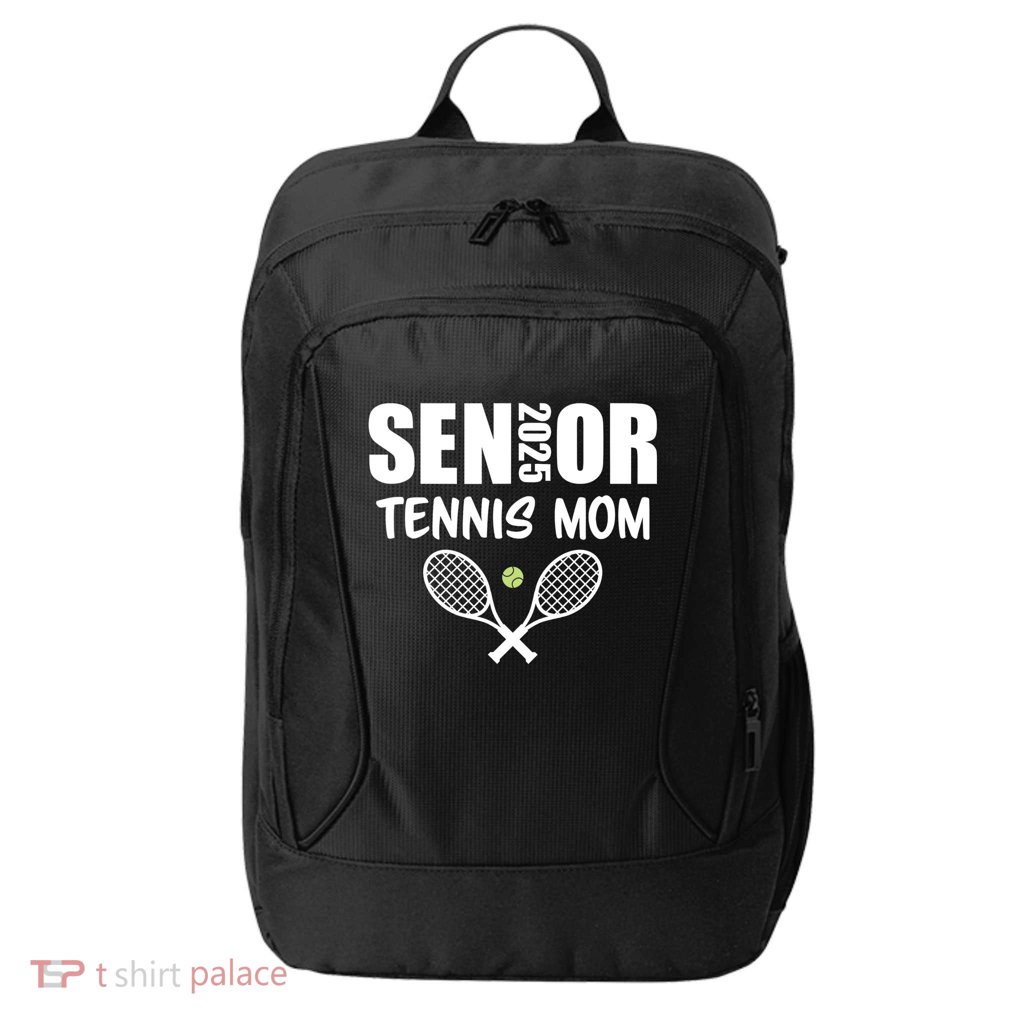 2025 Senior Tennis Mom Team Parent Helper Class Of 2025 City Backpack