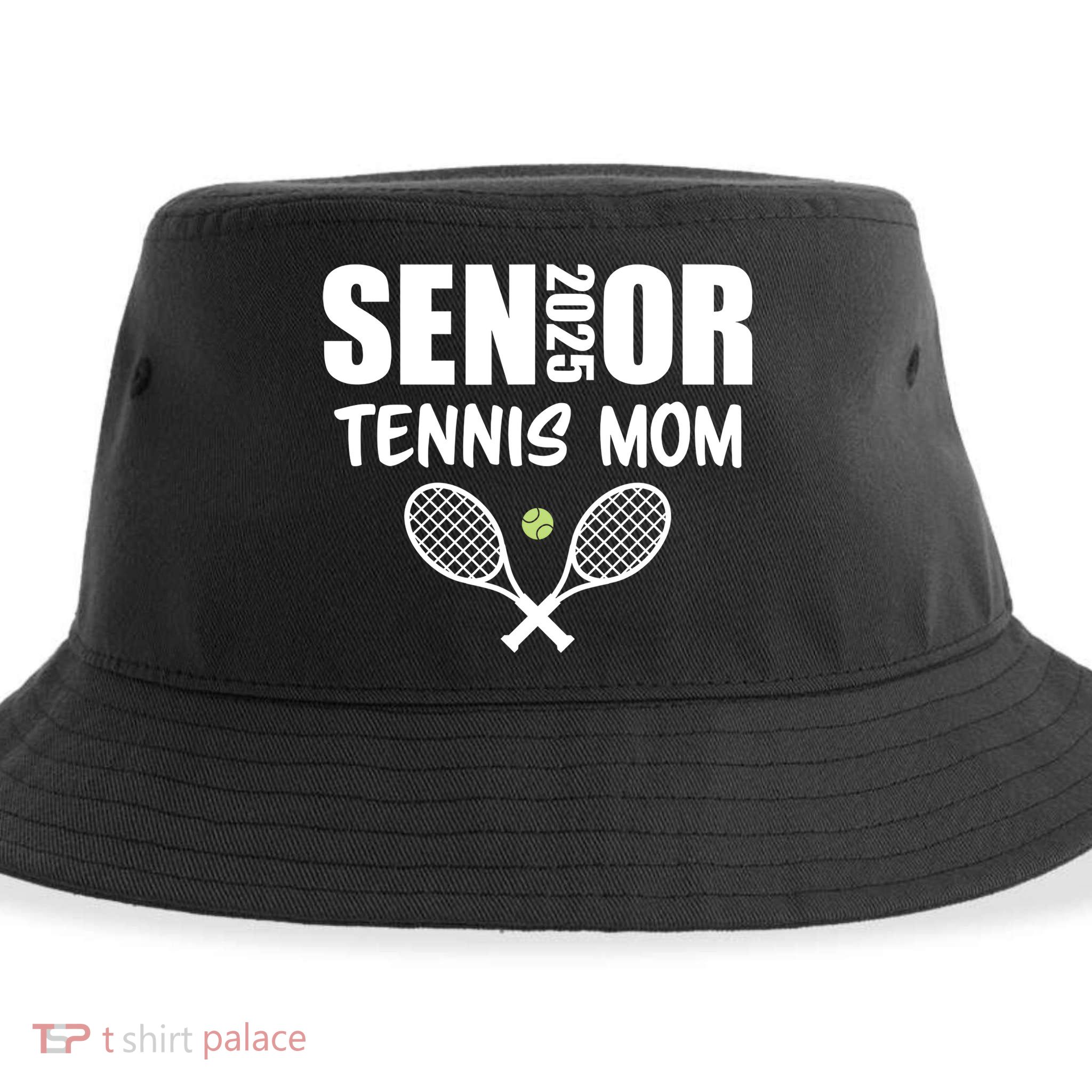 2025 Senior Tennis Mom Team Parent Helper Class Of 2025 Sustainable Bucket Hat