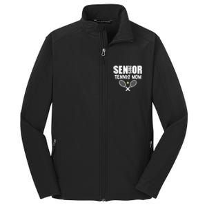 2025 Senior Tennis Mom Team Parent Helper Class Of 2025 Core Soft Shell Jacket