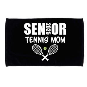 2025 Senior Tennis Mom Team Parent Helper Class Of 2025 Microfiber Hand Towel