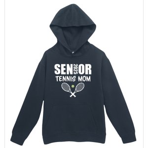 2025 Senior Tennis Mom Team Parent Helper Class Of 2025 Urban Pullover Hoodie