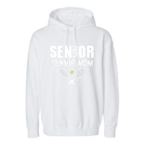 2025 Senior Tennis Mom Team Parent Helper Class Of 2025 Garment-Dyed Fleece Hoodie