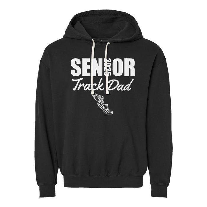 2025 Senior Track Dad Class Of 2025 Parent Run Jump Throw Garment-Dyed Fleece Hoodie