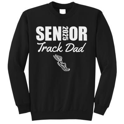 2025 Senior Track Dad Class Of 2025 Parent Run Jump Throw Sweatshirt