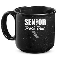 2025 Senior Track Dad Class Of 2025 Parent Run Jump Throw 15oz Campfire Ceramic Mug