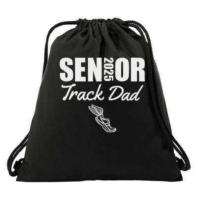 2025 Senior Track Dad Class Of 2025 Parent Run Jump Throw Drawstring Bag