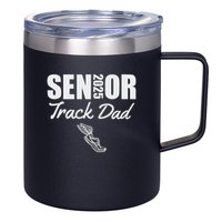 2025 Senior Track Dad Class Of 2025 Parent Run Jump Throw 12oz Stainless Steel Coffee Mug