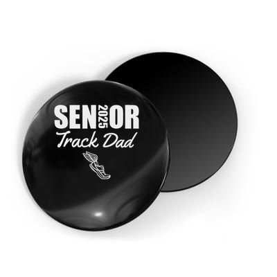 2025 Senior Track Dad Class Of 2025 Parent Run Jump Throw Magnet