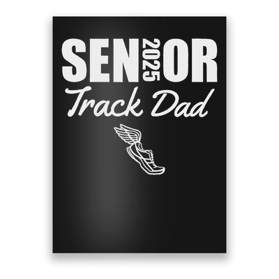 2025 Senior Track Dad Class Of 2025 Parent Run Jump Throw Poster