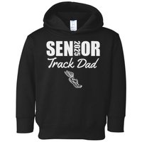 2025 Senior Track Dad Class Of 2025 Parent Run Jump Throw Toddler Hoodie